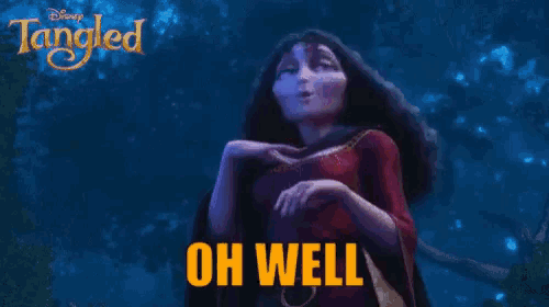 Tangled Oh GIF - Tangled Oh Well GIFs