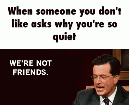 When Someone You Don'T Like Asks Why You'Re So Quiet GIF - So Quiet When People Ask You Why Youre So Quiet Why Are You So Quiet GIFs