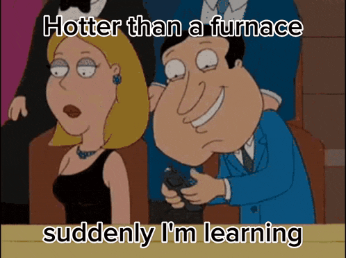 a cartoon says hotter than a furnace suddenly i m learning