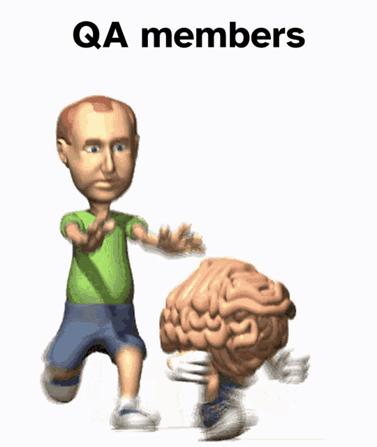 a cartoon of a man holding a brain with the words qa members below