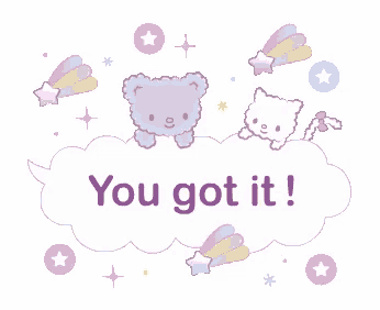 You Got It GIF