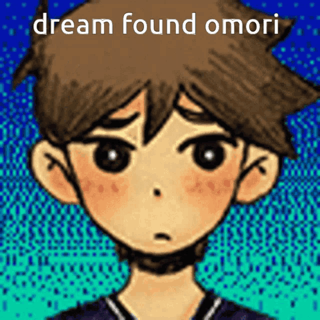 a drawing of a boy with the words " dream found omori " on top