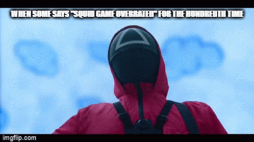Squid Game Overrated GIF - Squid Game Overrated Shut Up GIFs