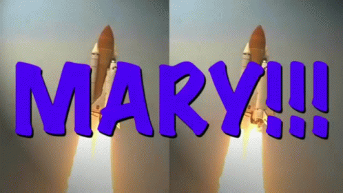 Mary Name GIF - Mary Name Rocket GIFs