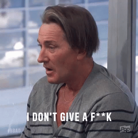 Do Not Care GIF - Big Brother After Dark I Dont Give A Fuck Idc GIFs