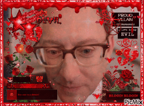 a picture of a man with glasses is surrounded by red hearts and says blood blood