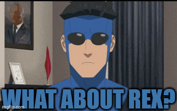 a cartoon of a man in a blue superhero costume with the words what about rex below him