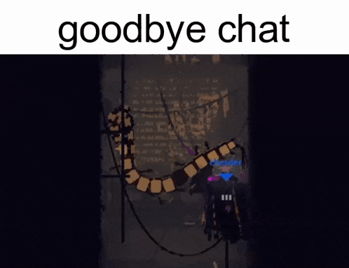 a screenshot of a video game with the words goodbye chat above it