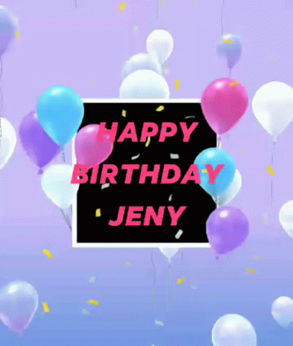 Happy Birthday Jenny Name GIF - Happy Birthday Jenny Name Love GIFs