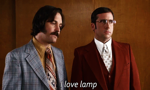 Brian Fantana Is Just Like, “getting Real Tired Of Your Shit, Brick." GIF - Anchorman Ilove Lamp Lamp GIFs
