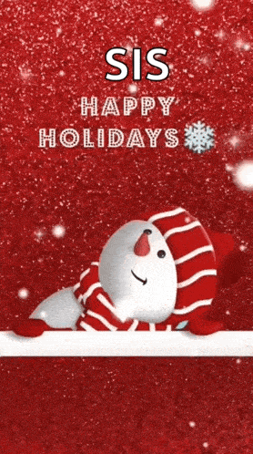 a sis happy holidays greeting card with a snowman on it