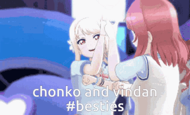 a picture of two anime girls with the words chonko and vindan #besties on the bottom