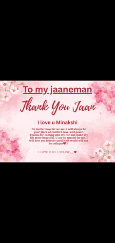 a card that says to my jaaneman thank you jaan i love u minakshi