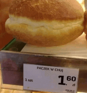 a donut with a price tag that says paczek w chuj on it