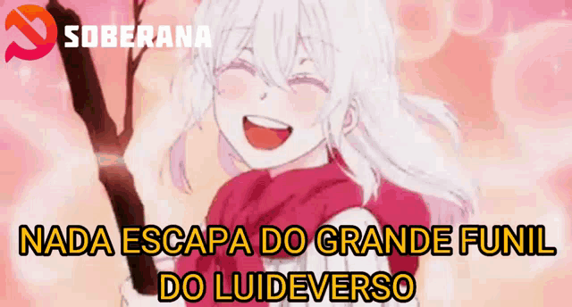 a picture of a girl with white hair and the words nada escapa do grande funil do luidverso
