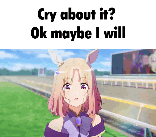 a picture of a girl with the words cry about it ok maybe i will at the bottom