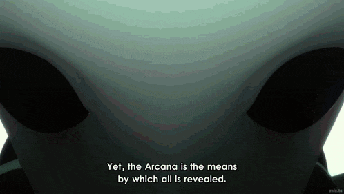 the arcana is the means by which all is revealed in a cartoon