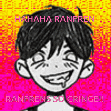 a black and white drawing of a boy with a smile on his face and the words `` hahaha ranfren ranfrens so cringe ''
