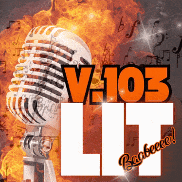 a poster for v103 lit shows a microphone in front of music notes