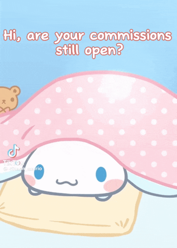 a cartoon of cinnamoroll laying under a pink polka dot blanket with the words hi are your commissions still open
