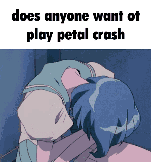 does anyone want to play petal crash with a picture of a girl laying down