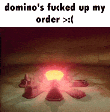 domino 's fucked up my order written on a screen