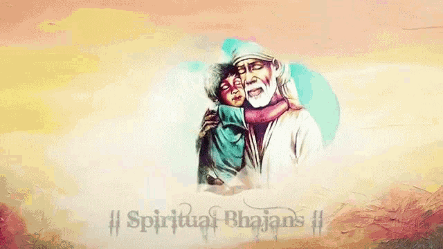 a painting of a man hugging a child with the words spiritual bhajan written on the bottom .