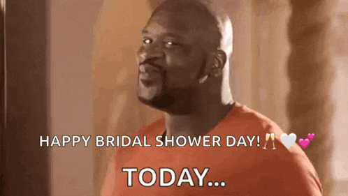 a man in an orange shirt is saying happy bridal shower day ! today .