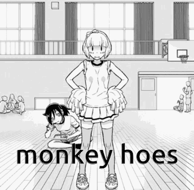 a black and white drawing of two girls with the words monkey hoes
