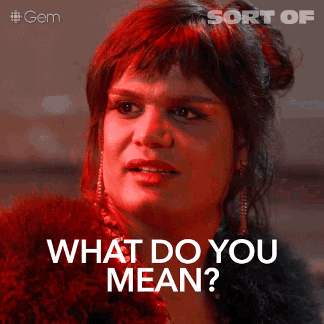 a picture of a woman with the words what do you mean on it