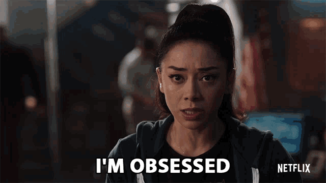 a woman says i 'm obsessed on netflix