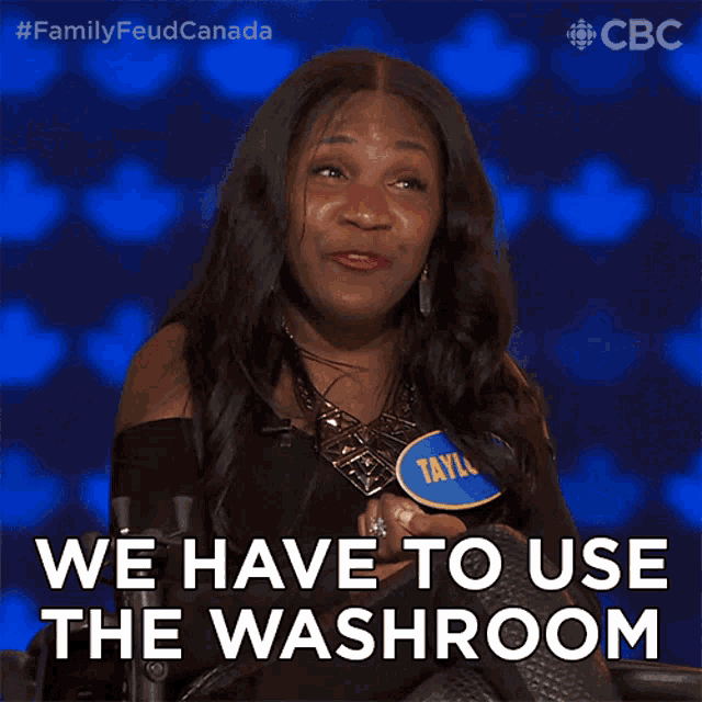 We Have To Use The Washroom Family Feud Canada GIF - We Have To Use The Washroom Family Feud Canada We Need To Use The Toilet GIFs