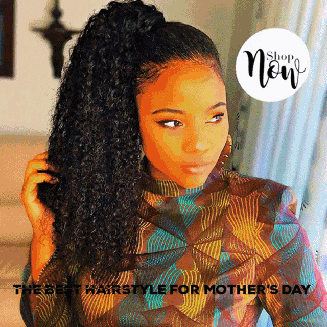 a woman wearing a ponytail with the words " the best hairstyle for mother 's day " on the bottom