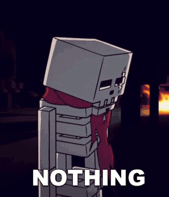 a cartoon skeleton with a scarf around his neck and the words nothing below it