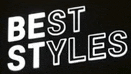 a black background with white letters that say `` best styles '' .