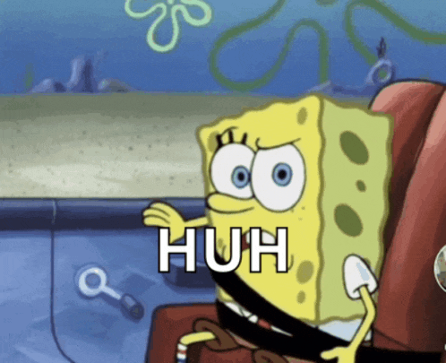 spongebob wearing a seat belt says huh