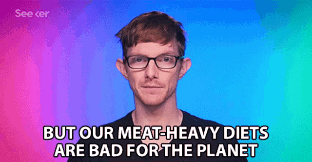 But Our Meat Heavy Diets Are Bad For The Planet Meat Diet GIF - But Our Meat Heavy Diets Are Bad For The Planet Meat Diet Eating Meat GIFs