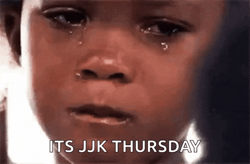 a baby is crying with tears coming out of his eyes and the words `` it 's jjk thursday '' .