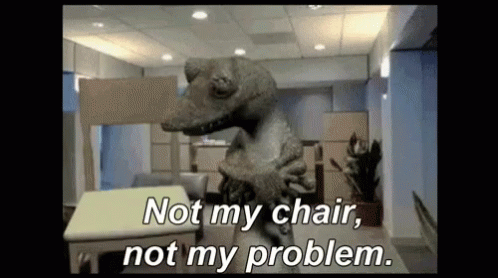 Chair Not Problem GIF - Chair Not Problem GIFs