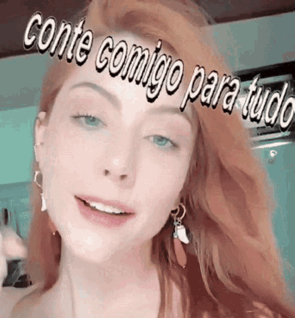 a close up of a woman 's face with the words conte comigo para tudo above her