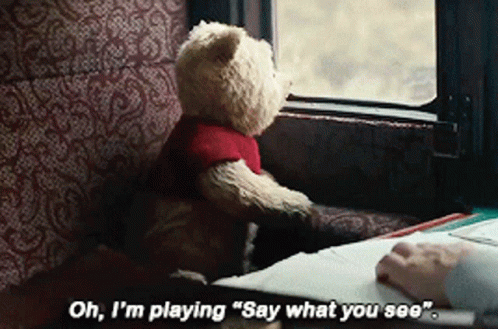 Winnie The Pooh Oh Im Playing Say What You See GIF - Winnie The Pooh Oh Im Playing Say What You See Say What You See GIFs