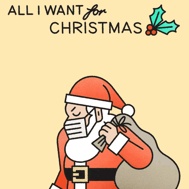 a cartoon of santa claus holding a bottle that says " all i want for christmas is a covid vaccine "