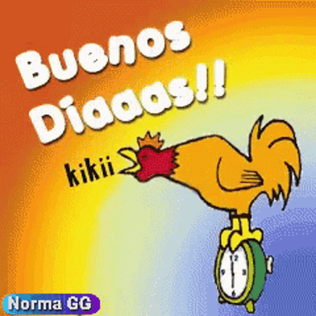 a rooster standing on top of an alarm clock with the words buenos dias written on it