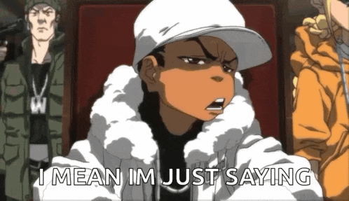 a cartoon character says " i mean im just saying " while sitting in a chair