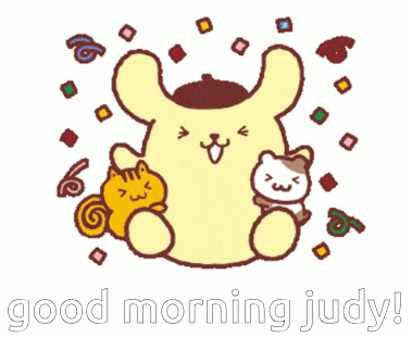 a good morning judy sticker with a pompompurin