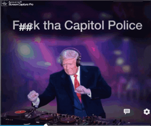Trump Dj Capitol Police Trump Tha Capitol Police GIF - Trump Dj Capitol Police Trump Tha Capitol Police Trump Dj GIFs
