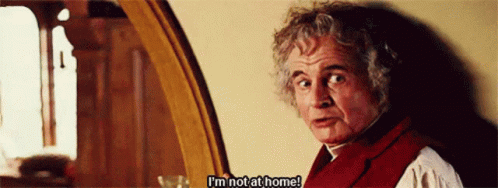 Lord Of The Rings Im Not Home GIF - Lord Of The Rings Im Not Home Bilbo GIFs