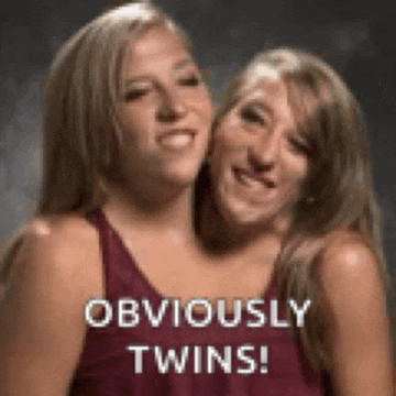 two women are standing next to each other with the words obviously twins on the bottom