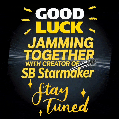 a sign that says good luck jamming together with creator of sb starmaker