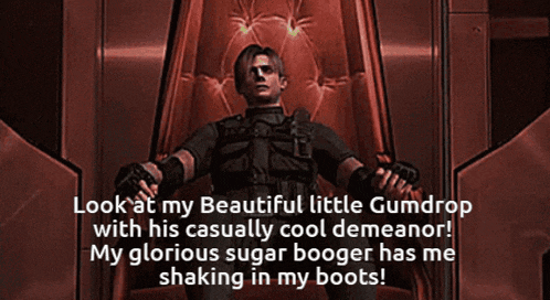 a video game character is sitting in a chair with a caption that says look at my beautiful little gumdrop